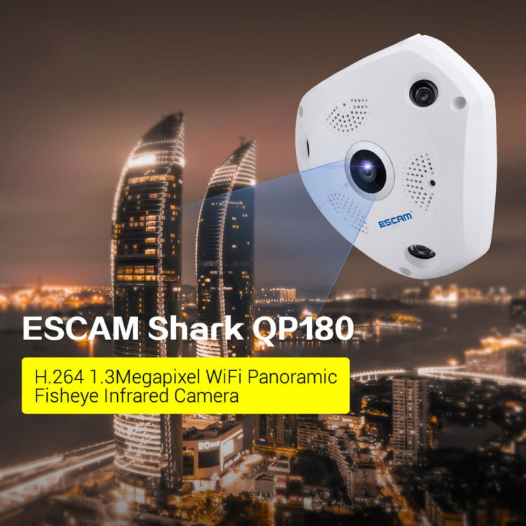 ESCAM Shark QP180 960P 360 Degrees Fisheye Lens 1.3MP WiFi IP Camera, Support Motion Detection / Night Vision, IR Distance: 10m, QP180 ESCAM Shark QP180 960P 360 Degrees Fisheye Lens 1.3MP WiFi IP Camera, Support Motion Detection / Night Vision, IR Distance: 10m, QP180